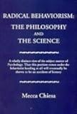 Radical Behaviorism: The Philosophy and the Science