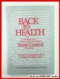 Back to Health: A Comprehensive Medical and Nutritional Yeast Control Program