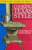 Cooking Texas Style (Tenth Anniversary Edition)