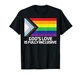 God's Love Is Fully Inclusive LGBTQIA+ Gay Pride Christian T-Shirt