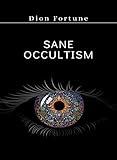 Sane Occultism