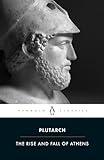 The Rise and Fall of Athens (Penguin Classics)