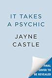 It Takes a Psychic (A Harmony Novel Book 18)