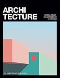 Minimalist Art Architecture Coloring Book for Adults: A Collection of 50 Abstract Art Bold and Easy Large Print Designs to Color (Minimalist Art Coloring Books)