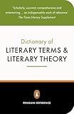 The Penguin Dictionary of Literary Terms and Literary Theory (Penguin Dictionary)