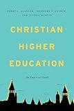 Christian Higher Education: An Empirical Guide