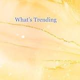 What's Trending