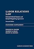 Labor Relations Law: Selected Federal Statutes and Sample Bargaining Agreement