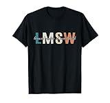 LMSW Master Of Social Work Welfare Worker Services T-Shirt