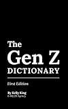 The Gen Z Dictionary