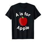 A is for Apple Toddler Kindergarten Preschool Teacher Gift T-Shirt