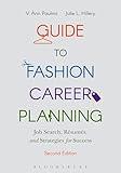 Guide to Fashion Career Planning: Job Search, Resumes and Strategies for Success