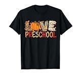 Love Preschool Happy Fall Thanksgiving Women Teacher T-Shirt