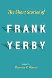 The Short Stories of Frank Yerby