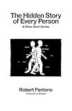 The Hidden Story of Every Person: & Other Short Stories