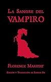 La Sangre del Vampiro: Un Clásico Romance Victoriano de Vampiros (Spanish Edition)