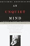 An Unquiet Mind: A Memoir of Moods and Madness