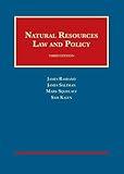 Natural Resources Law and Policy (University Casebook Series)