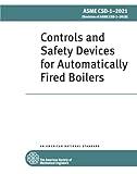 ASME CSD-1-2021: Controls and Safety Devices for Automatically Fired Boilers