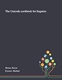 The Unicode Cookbook for Linguists