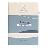 The Dumbbell Home Workout Journal. 13 Week Program. Fitness Planner/Workout Book that Only Requires Dumbbells. Workout Journal for Women & Men.