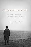 Duty and Destiny: The Life and Faith of Winston Churchill (Library of Religious Biography (LRB))