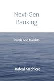 Next-Gen Banking: Trends And Insights