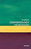 Criminology: A Very Short Introduction (Very Short Introductions)