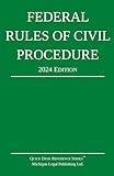 Federal Rules of Civil Procedure; 2024 Edition: With Statutory Supplement (Quick Desk Reference)