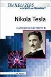 Nikola Tesla (Trailblazers in Science and Technology)