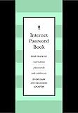 Internet Password Book: Keep Track of Usernames, Passwords, and Web Addresses in One Easy and Organized Location (Volume 9) (Creative Keepsakes, 9)