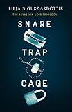 The Reykjavik Noir Trilogy (Books 1-3 in the dark, atmospheric, nail-bitingly fast-paced Icelandic series: Snare, Trap and Cage)