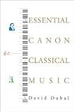 The Essential Canon of Classical Music