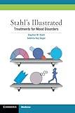 Stahl's Illustrated Treatments for Mood Disorders