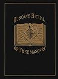 Duncan's Ritual of Freemasonry