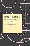 Emergency: Reading the Popol Vuh in a Time of Crisis (Critical Antiquities)