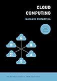 Cloud Computing, revised and updated edition (The MIT Press Essential Knowledge series)