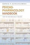 Psychopharmacology Handbook for the Non-Medically Trained