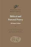 Biblical and Pastoral Poetry (Dumbarton Oaks Medieval Library)