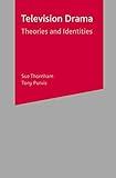 Television Drama: Theories and Identities