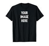 Custom T-Shirt with Your Image for Men, Women and Kids by Modify by Amazon Merch on Demand