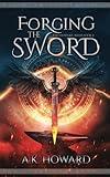 Forging the Sword: An Action Adventure Fantasy with Historical Elements (Footnail)