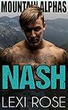 Nash: A Curvy Younger Woman, Older Alpha Romance (Mountain Alphas Book 8)