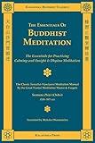 The Essentials of Buddhist Meditation (Kalavinka Buddhist Classics)