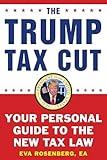 The Trump Tax Cut: Your Personal Guide to the New Tax Law