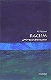 Racism: A Very Short Introduction (Very Short Introductions)