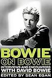 Bowie on Bowie: Interviews and Encounters with David Bowie (Musicians in Their Own Words)