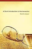 A Short Introduction to Hermeneutics