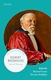 Robert Browning: Selected Writings (21st-Century Oxford Authors)