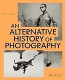 An Alternative History of Photography